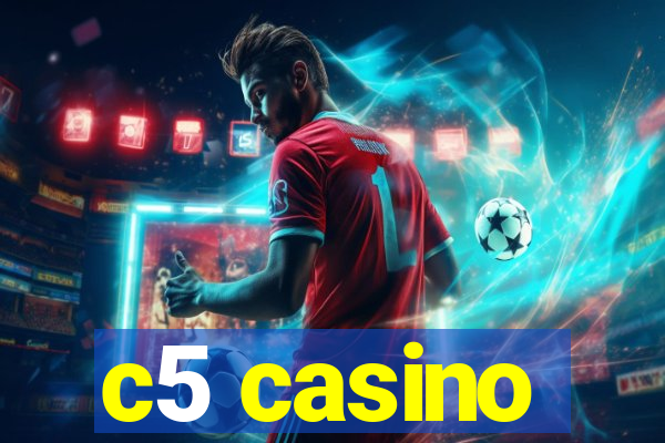 c5 casino